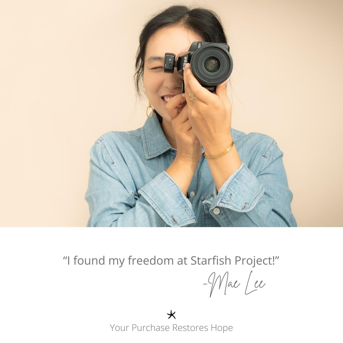 Photo of female photographer wearing beautiful gold bracelet, gold earring, and gold ring, symbolism for hope, Starfish Project, jewelry company