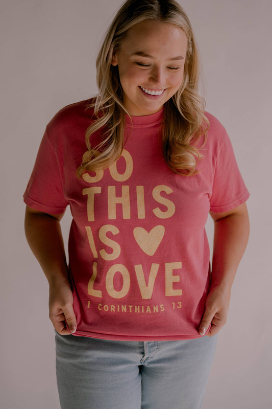 So This Is Love Tee | Women's Christian Tee