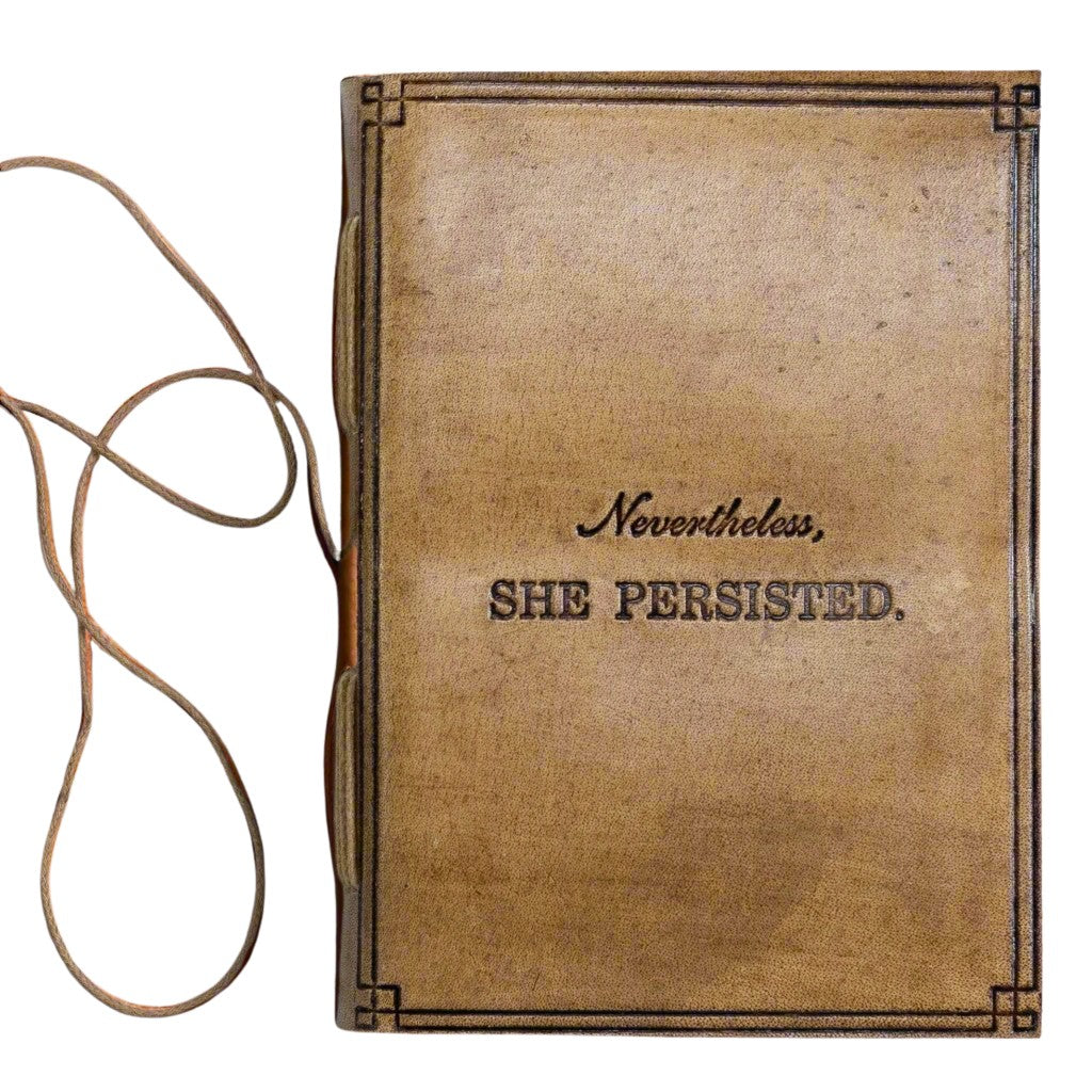 "Nevertheless, She Persisted" Leather Journal
