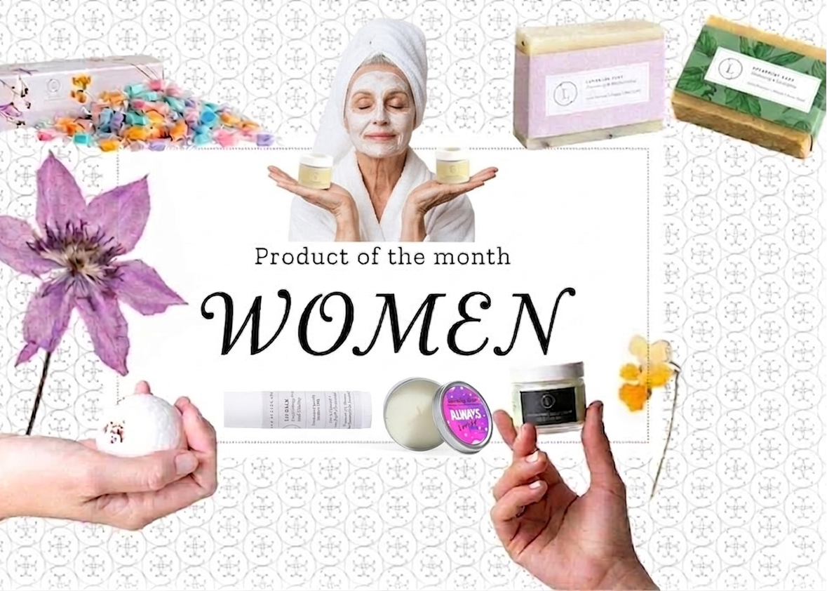 PRODUCT OF THE MONTH SUBSCRIPTION for WOMEN - Will be shipped every month for one year