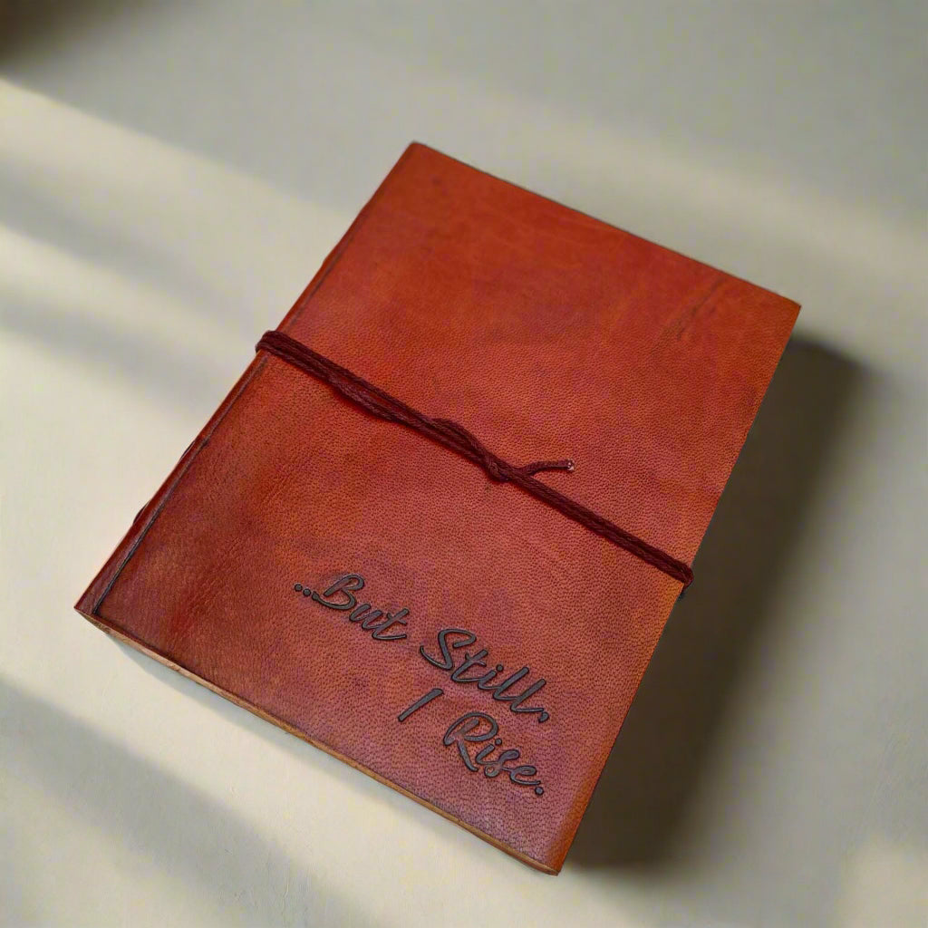 But Still I Rise Quote Leather Journal