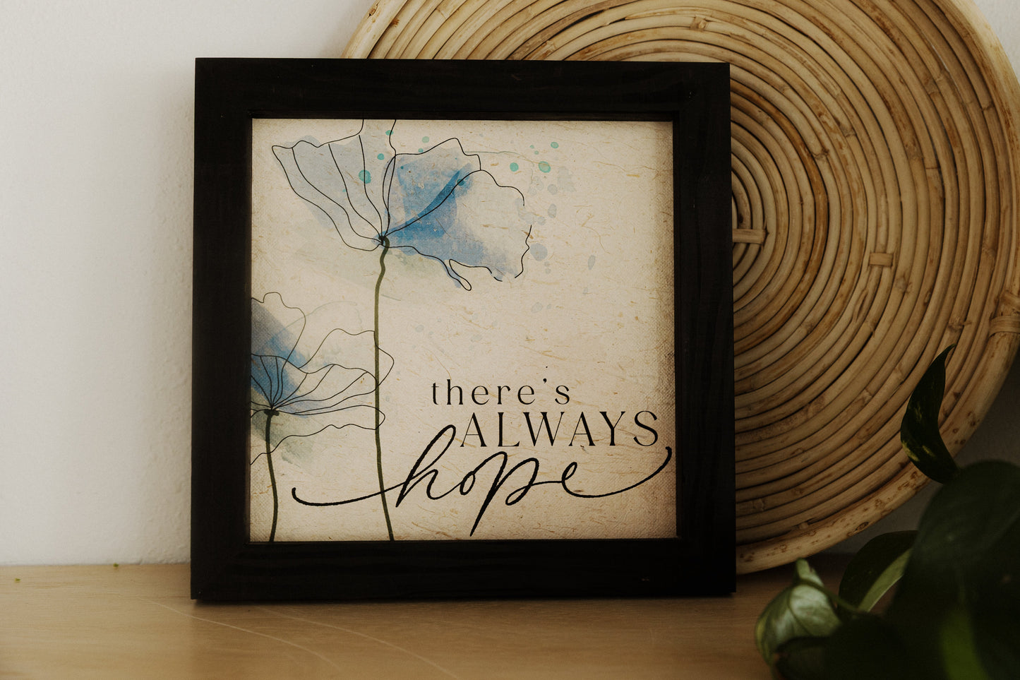 There's Always Hope Banana Paper Sign
