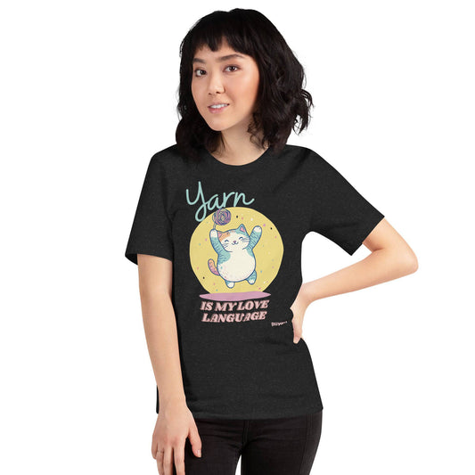 “Yarn is My Love Language” T-Shirt